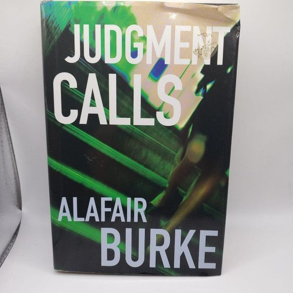 Judgment Calls: A Mystery - Hardcover By Burke, Alafair - GOOD - Picture 6 of 6